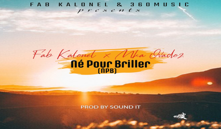 Fab_Kalonel__Né_Pour_Briller